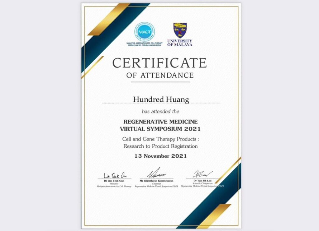 REGENERATIVE MEDICINE VIRTUAL SYMPOSIUM 2021 出席證書 REGENERATIVE MED ICINEVIRTUAL SYMPOSIUM 2021 研討會出席證書※本證書僅代表學術性質之會議出席紀錄,與臨床醫療資格無涉,亦不涉及個別醫療行為或診療建議。